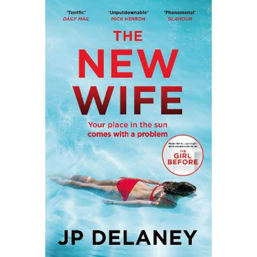 The New Wife: the perfect escapist thriller from the author of The Girl Before (Paperback) - JP Delaney